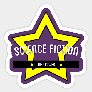 Sci-Fi: Girl Power Sticker